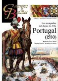 Las campañas del duque de Alba : Portugal 1580