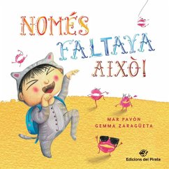 Només faltava això! - Pavón, Mar; Pavón Córdova, Mar