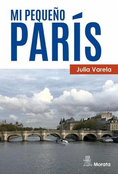 Mi pequeño París - Varela, Julia