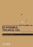 És possible tocar el cel És possible tocar el cel