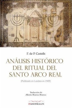 Cover Análisis histórico del Ritual del Santo Arco Real : publicado en Londres en 1929