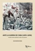 Prensa española ante la guerra de cuba (1895-1898), La Prensa española ante la guerra de cuba (1895-1898), La