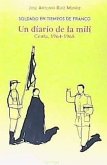 Soldado en tiempos de Franco : un diario de la mili : Ceuta, 1964-1965