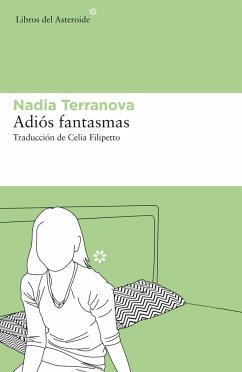 Adiós fantasmas - Terranova, Nadia