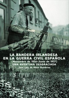 La bandera irlandesa en la guerra civil española Cover La bandera irlandesa en la guerra civil española