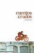 Cuentos crudos - Bild 1