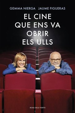 El cine que ens va obrir els ulls - Nierga, Gemma; Figueras, Jaume