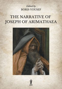 The Narrative of Joseph of Arimathaea (eBook, ePUB) - Yousef, Boris