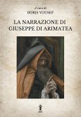 La Narrazione di Giuseppe di Arimatea (eBook, ePUB)