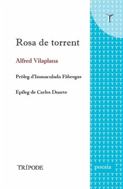 Rosa de torrent - Vilaplana, Alfred