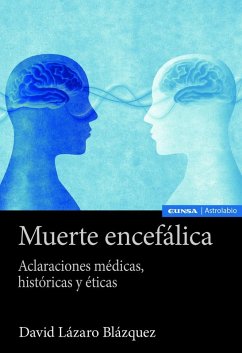 Cover Muerte encefálica : aclaraciones médicas, históricas y éticas