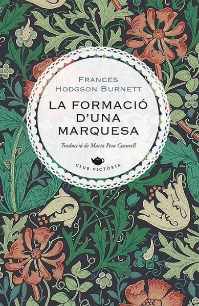La formació d'una marquesa
