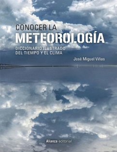 Conocer la meteorología : diccionario ilustrado del tiempo y el clima - Viñas Rubio, José Miguel