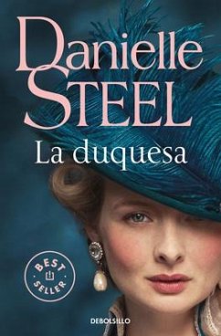 La Duquesa / The Duchess - Steel, Danielle