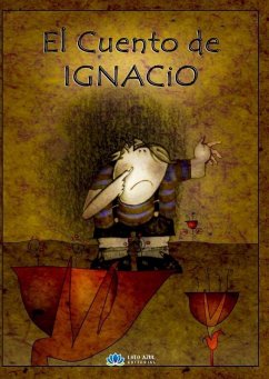 El cuento de Igancio - Arana Beitia, Juan