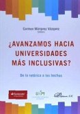 ¿Avanzamos hacia universidades más inclusivas? : de la retórica a los hechos