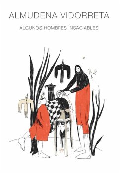 Cover Almudena Vidorreta : algunos hombres insaciables