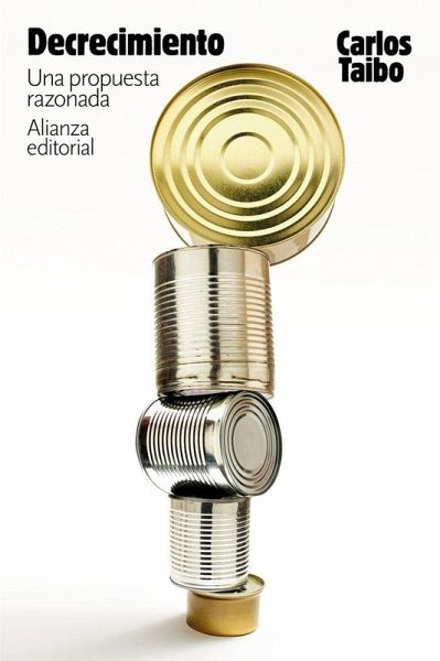 Decrecimiento : una propuesta razonada
