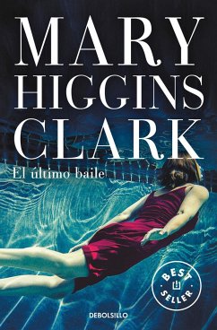 El último baile - Clark, Mary Higgins