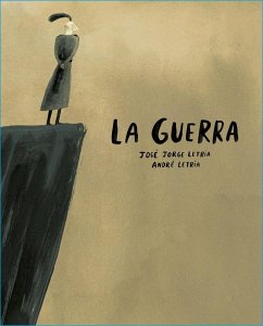 La guerra - Letría, José Jorge