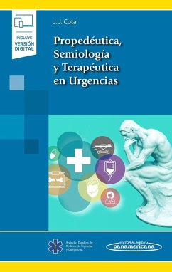 Propedéutica, semiología y terapéutica en urgencias - Cota Medina, José Javier