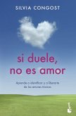 Si duele, no es amor Si duele, no es amor