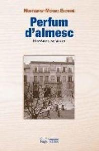 Cover Perfum d'almesc : histories de Valls