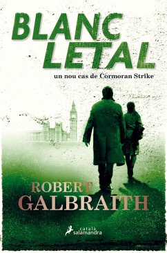 Blanc letal - Galbraith, Robert