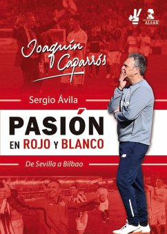 Cover Joaquín Caparrós, pasión en rojo y blanco