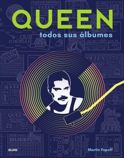 Queen : todos sus álbumes - Popoff, Martin