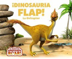 Cover ¡Dinosauria Flap! La Oviraptor