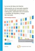 LA CURVA DE TIPOS DE INTERES ADECUACION EN EL MERCADO ESPA?OL DE LA ME LA CURVA DE TIPOS DE INTERES ADECUACION EN EL MERCADO ESPA?OL DE LA ME
