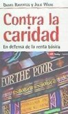 Contra la caridad : en defensa de la renta básica