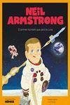 Neil Armstrong : el primer hombre que pisó la Luna