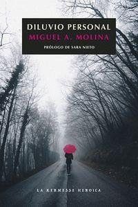 Diluvio personal - Molina López, Miguel Ángel