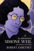 La subversiva Simone Weil La subversiva Simone Weil