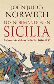 Los normandos en Sicilia : la invasión del sur de Italia, 1016-1130
