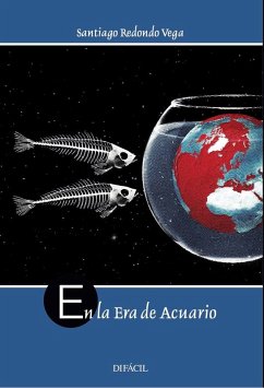 En la era de acuario - Redondo Vega, Santiago; Gómez Arranz, Germán