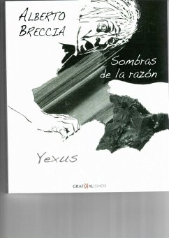 Alberto Breccia : sombras de la razón - Yexus