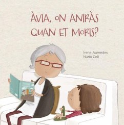 Cover Àvia, on aniràs quan et moris?