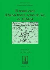 Cover El manual onzè d'Antoni Bosch, notari de Vic, de 1713-1714