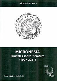 Cover Micronesia : fractales sobre literatura, 1997-2021