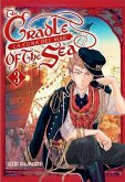 THE CRADLE OF THE SEA, VOL. 3