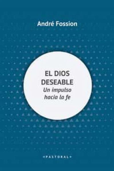 El Dios deseable El Dios deseable