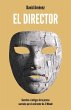 El director : secretos e intrigas de la... - Bild 1