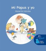 Mi Papus y yo Mi Papus y yo