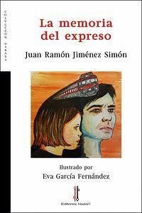 La memoria del expreso - Jiménez Simón, Juan Ramón