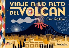 Viaje a lo alto del volcán : con Ratón - Viva, Frank