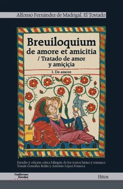 Cover Breuiloquium de amore et amiticia I = Tratado de amor y amiçiçia I : de amore