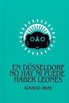 En Düsseldorf no hay ni puede haber leones - Abad García, Ignacio